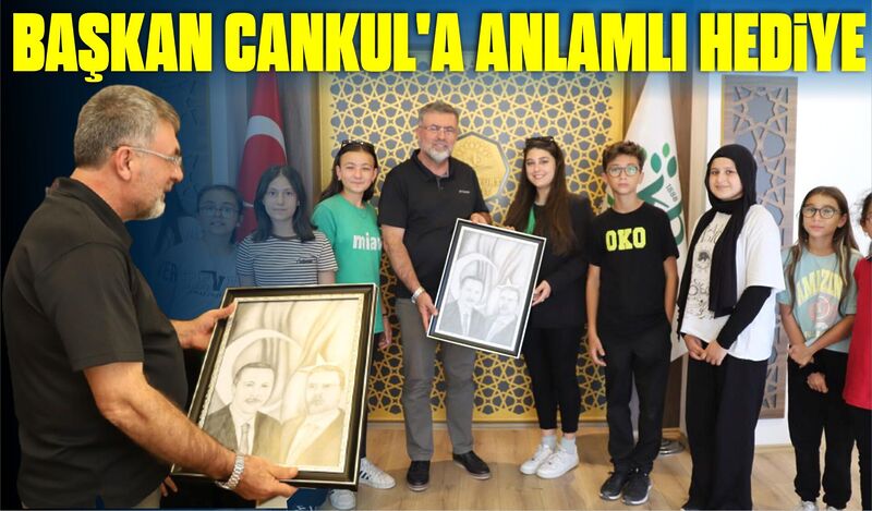 BAŞKAN CANKUL’A ANLAMLI HEDİYE