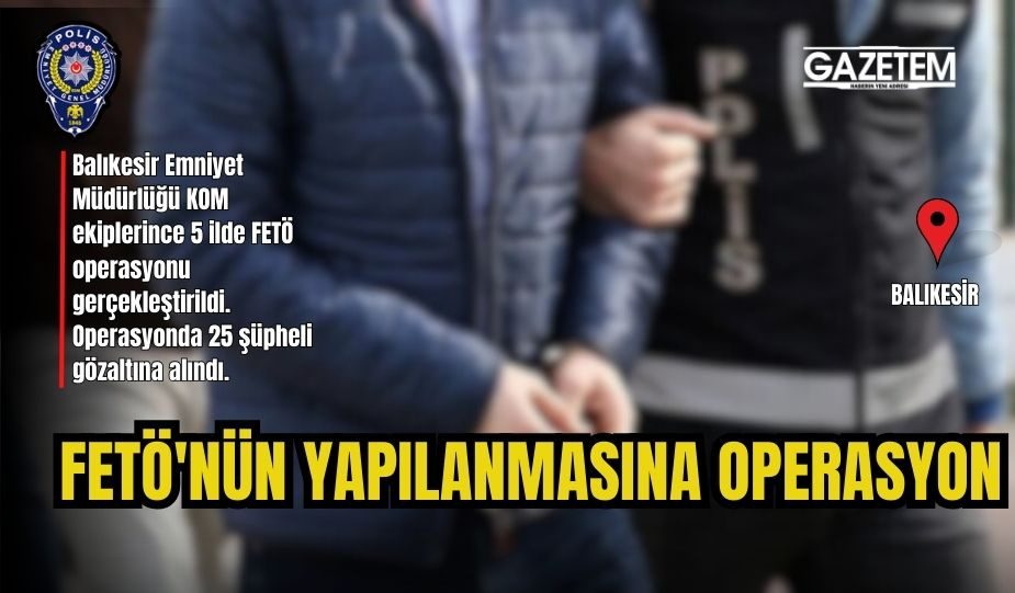 Balıkesir’de, FETÖ/PDY Silahlı Terör