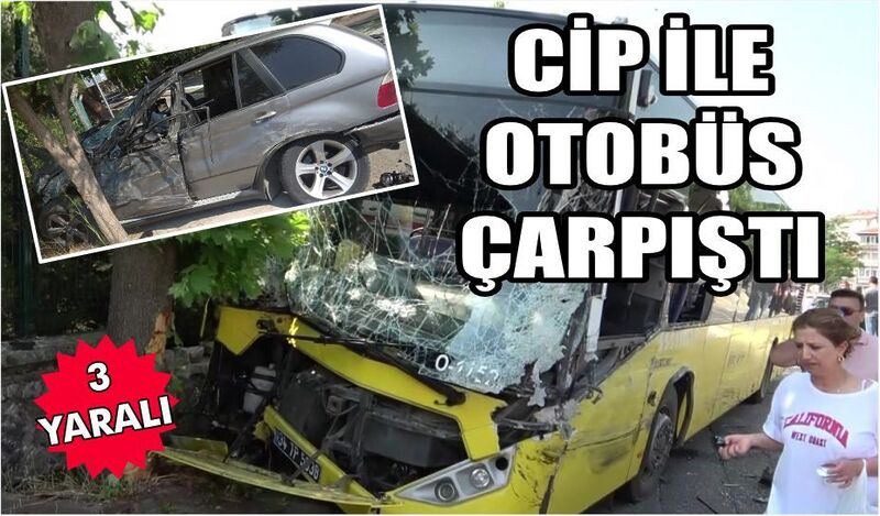 CİP İLE OTOBÜS ÇARPIŞTI