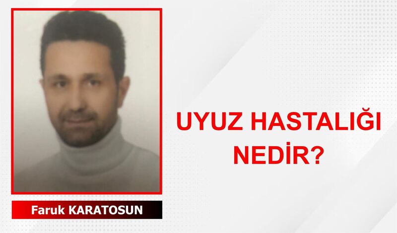 UYUZ HASTALIĞI NEDİR?