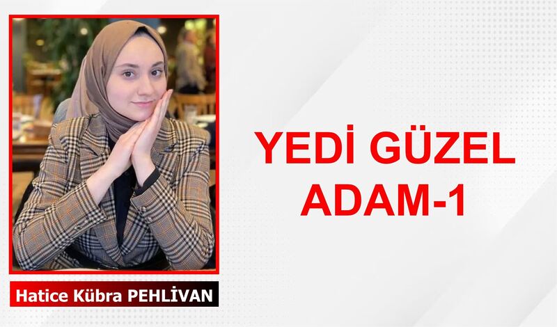 YEDİ GÜZEL ADAM – 1