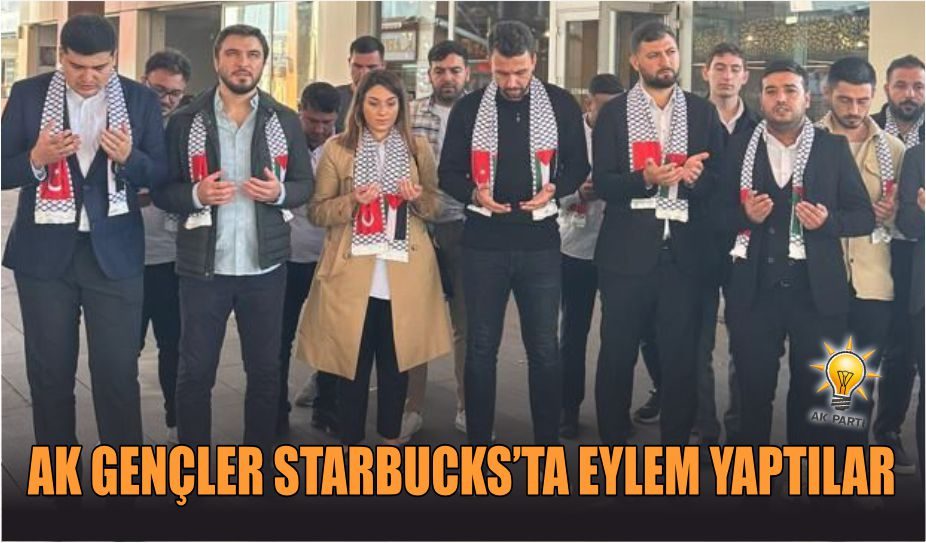 AK GENÇLER STARBUCKS’TA EYLEM YAPTILAR