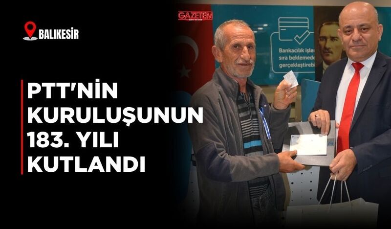 PTT’DEN 183. ŞANSLI MÜŞTERİYE HEDİYE!