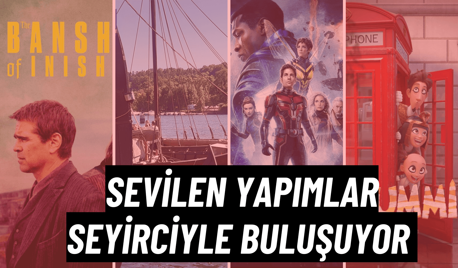 SEVİLEN YAPIMLAR SEYİRCİYLE BULUŞUYOR