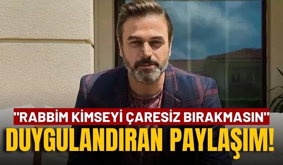 SİROZ İLE MÜCADELE EDEN ÜNLÜ OYUNCU UFUK ÖZKAN’IN KARDEŞİ UMUT ÖZKAN’DAN DUYGULANDIRAN PAYLAŞIM! “RABBİM KİMSEYİ ÇARESİZ