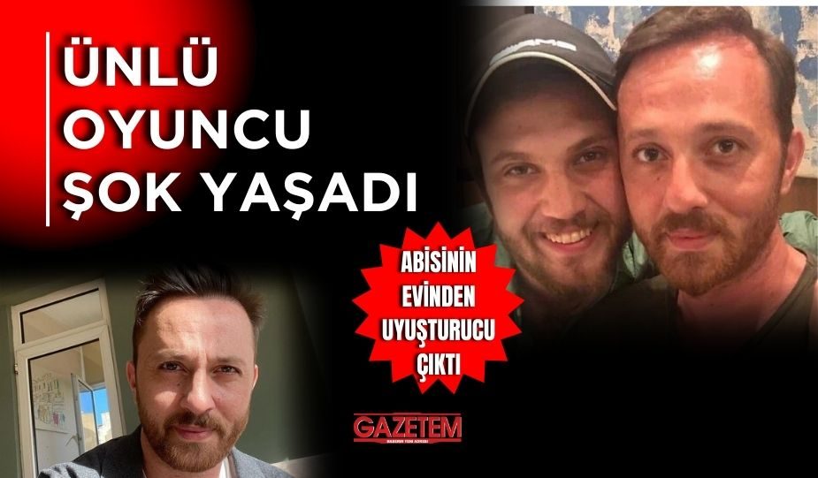 ARAS BULUT İYNEMLİ’NİN ABİSİ ORÇUN İYNEMLİ’NİN EVİNDE UYUŞTURUCU BULUNDU