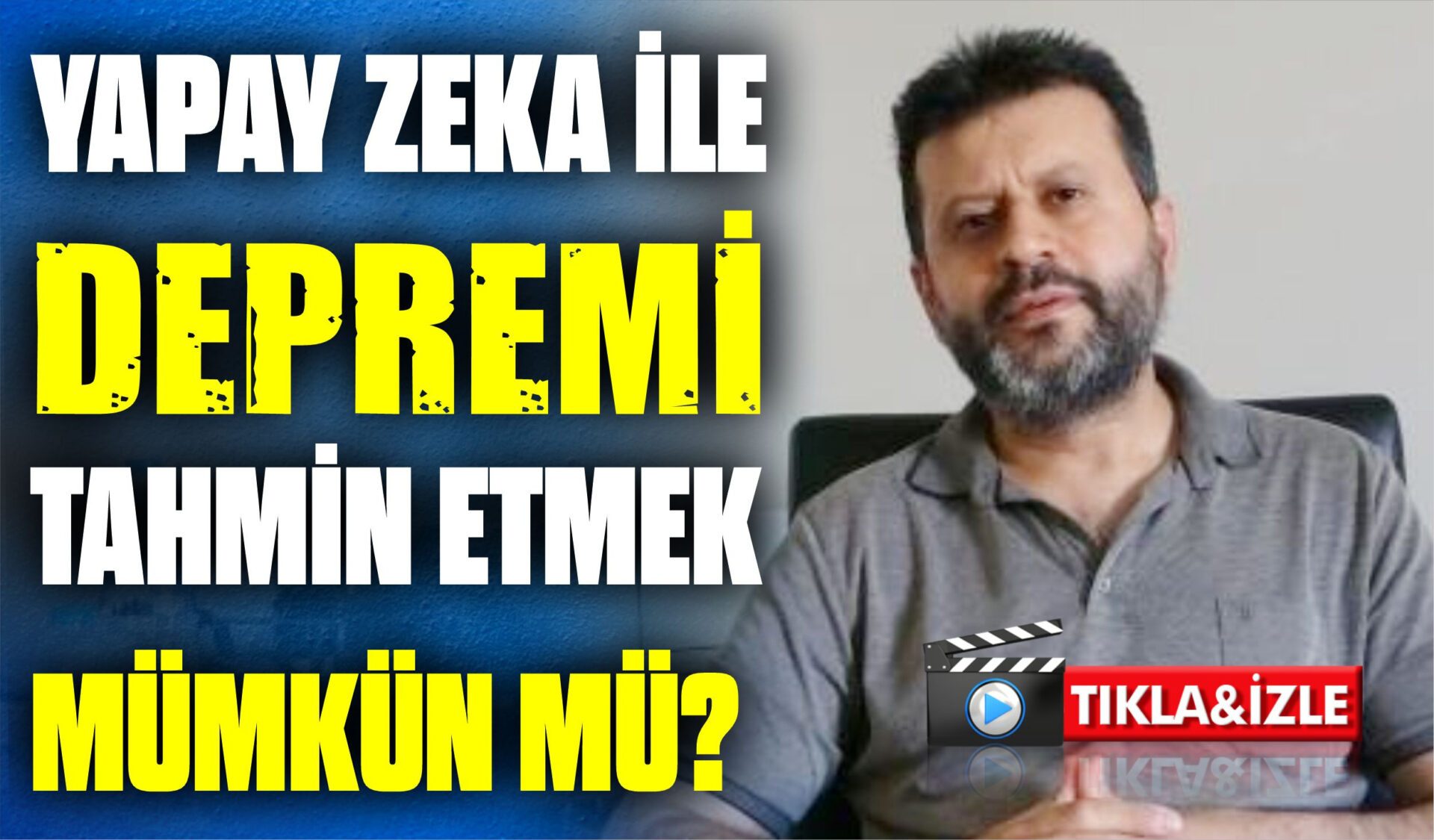 YAPAY ZEKA İLE DEPREMİ  TAHMİN ETMEK MÜMKÜN MÜ?