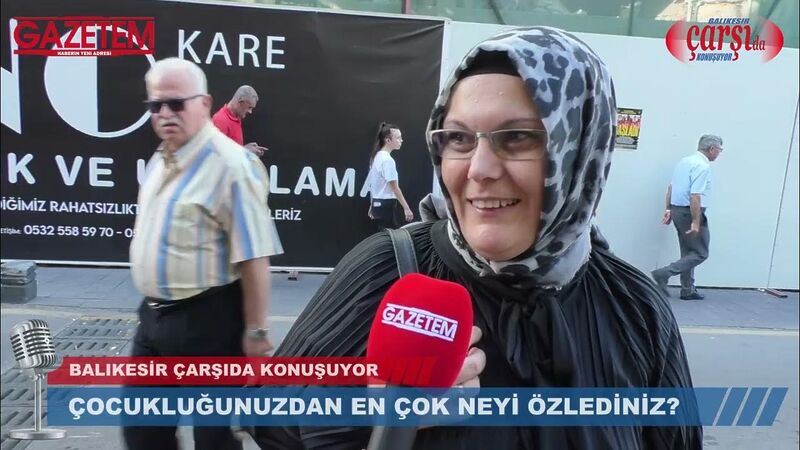 ÇOCUKLUĞUNUZDAN EN ÇOK NEYİ ÖZLEDİNİZ?