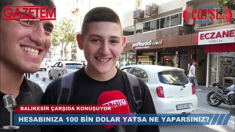 100 BİN DOLARINIZ OLSA NE YAPARDINIZ?