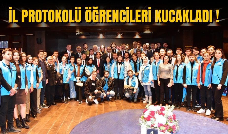 ÖĞRENCİLER İL PROTOKOLÜ İLE TANIŞTI!