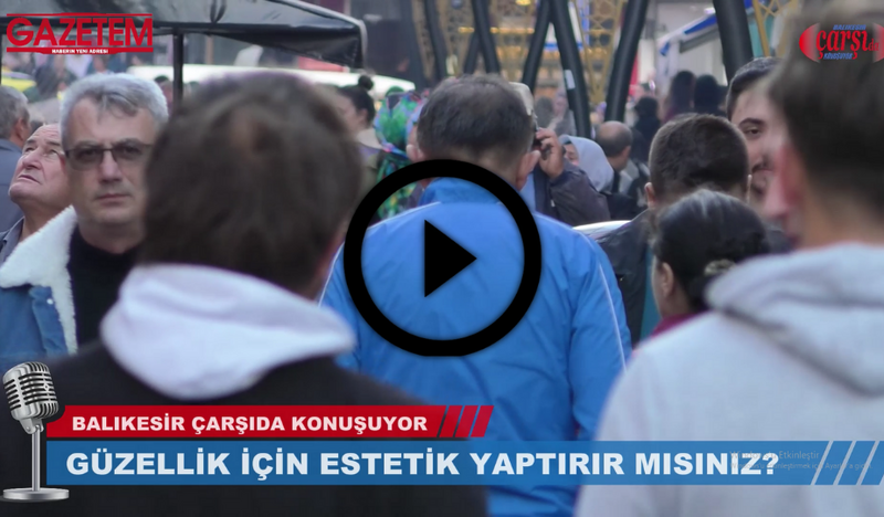 GÜZELLİK İÇİN ESTETİK YAPTIRIR MISINIZ?