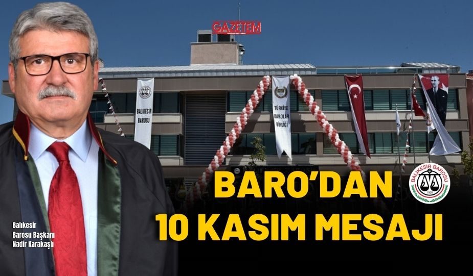 BARO’DAN 10 KASIM MESAJI