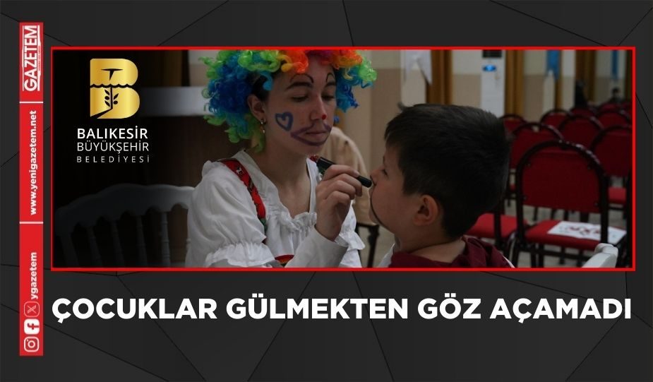 ÇOCUKLAR GÜLMEKTEN GÖZ AÇAMADI