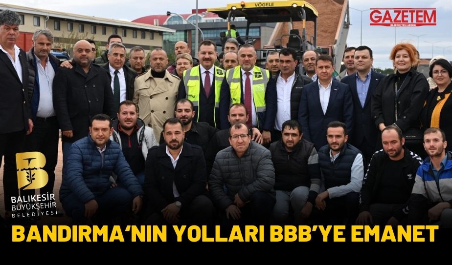 BANDIRMANIN YOLLARINI BBB’YE EMANET