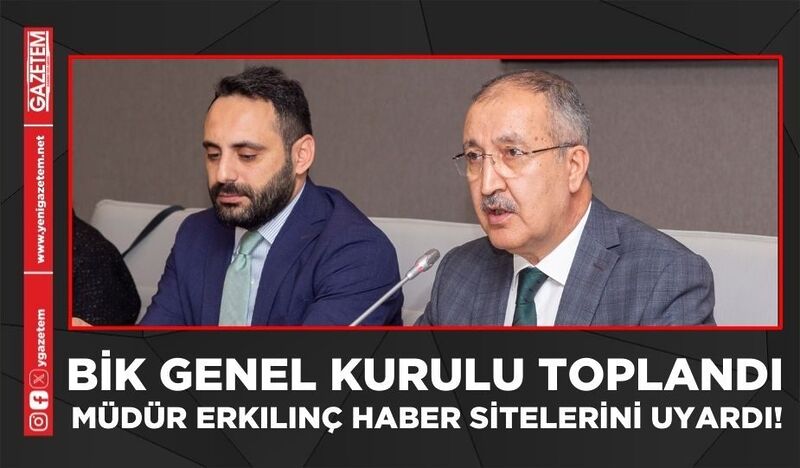 MÜDÜR ERKILINÇ HABER SİTELERİNİ UYARDI!