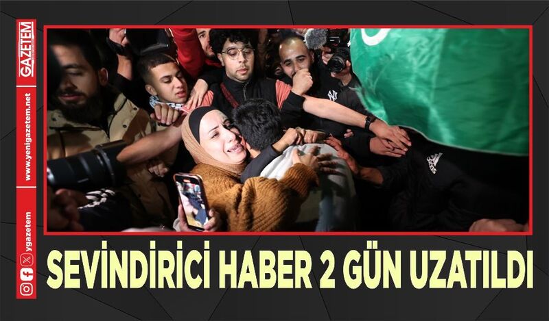 SEVİNDİRİCİ HABER! GAZZE ŞERİDİ’NDEKİ İNSANİ ARA 2 GÜN DAHA UZATILDI