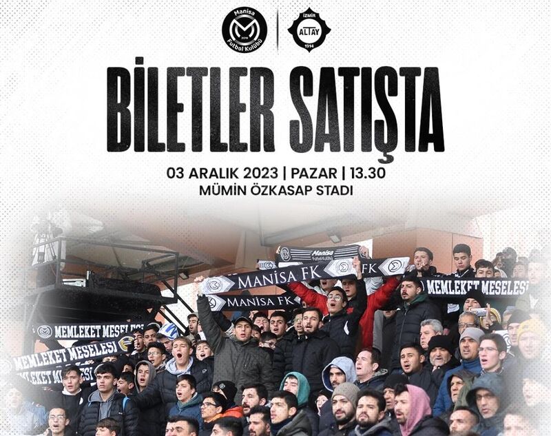 MANİSA FK-ALTAY MAÇININ BİLETLERİ SATIŞTA