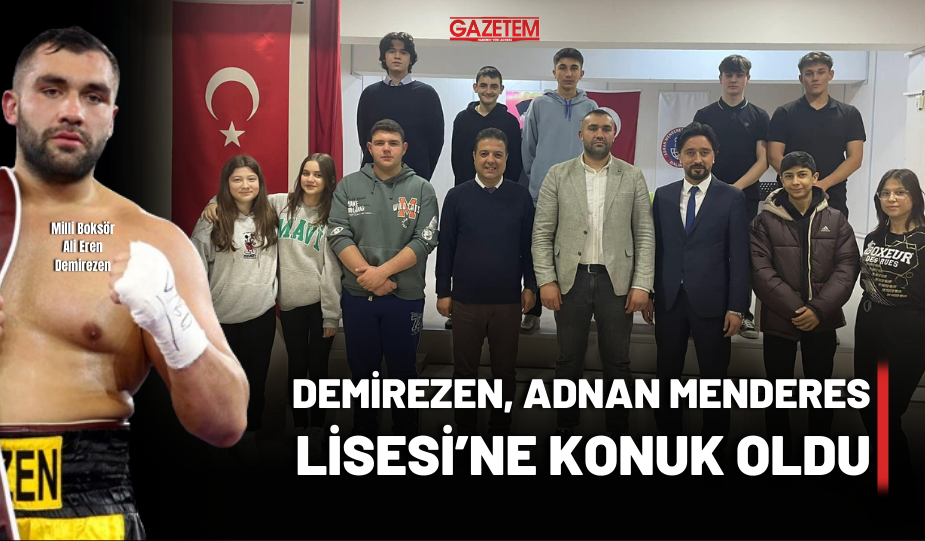 Balıkesirli Milli Boksör Ali Eren Demirezen, Adnan Menderes Anadolu Lisesi’nde