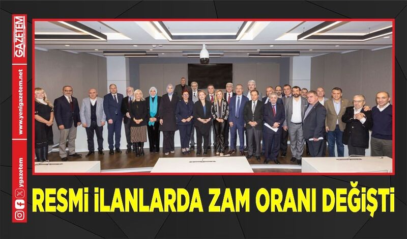 RESMİ İLANLARDA ZAM ORANI DEĞİŞTİ