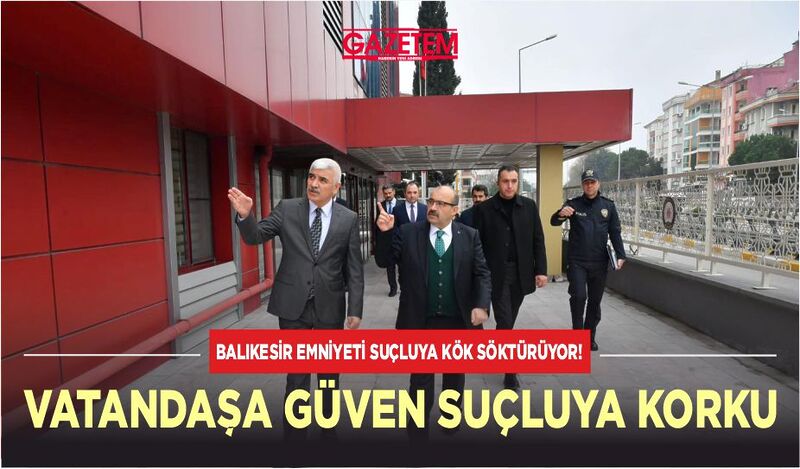 Balıkesir İl Emniyet Müdürlüğünün