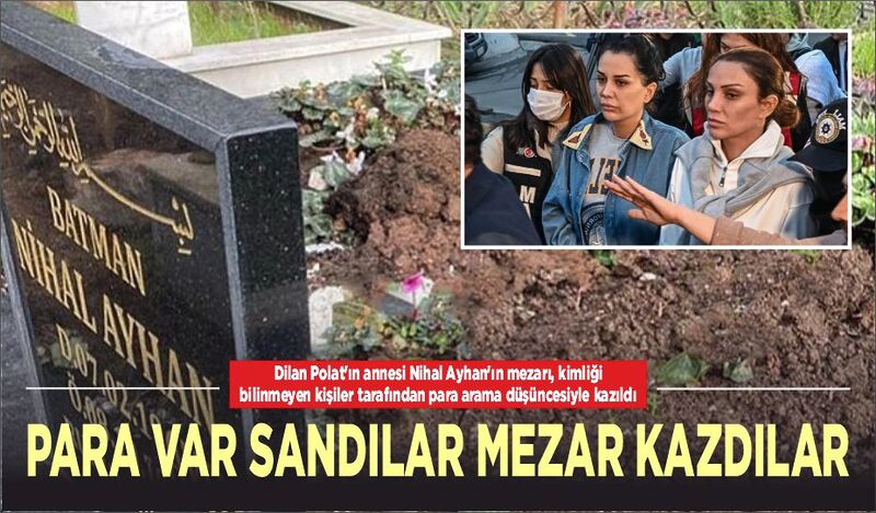 Dilan Polat'ın annesi Nihal