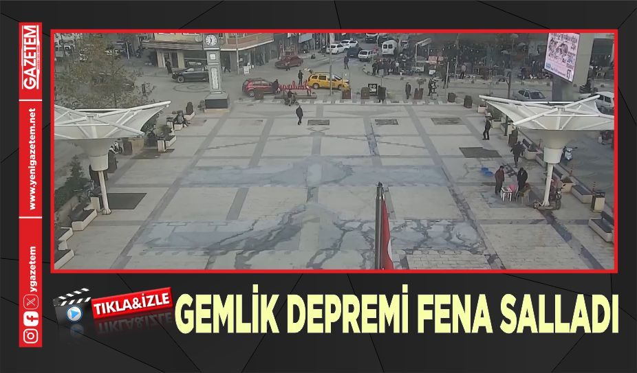 GEMLİK DEPREMİ FENA SALLADI