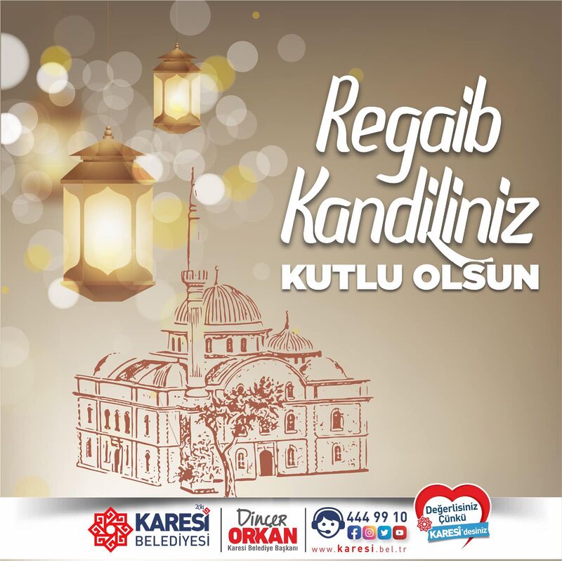 BAŞKAN ORKAN’DAN REGAİP KANDİLİ PAYLAŞIMI