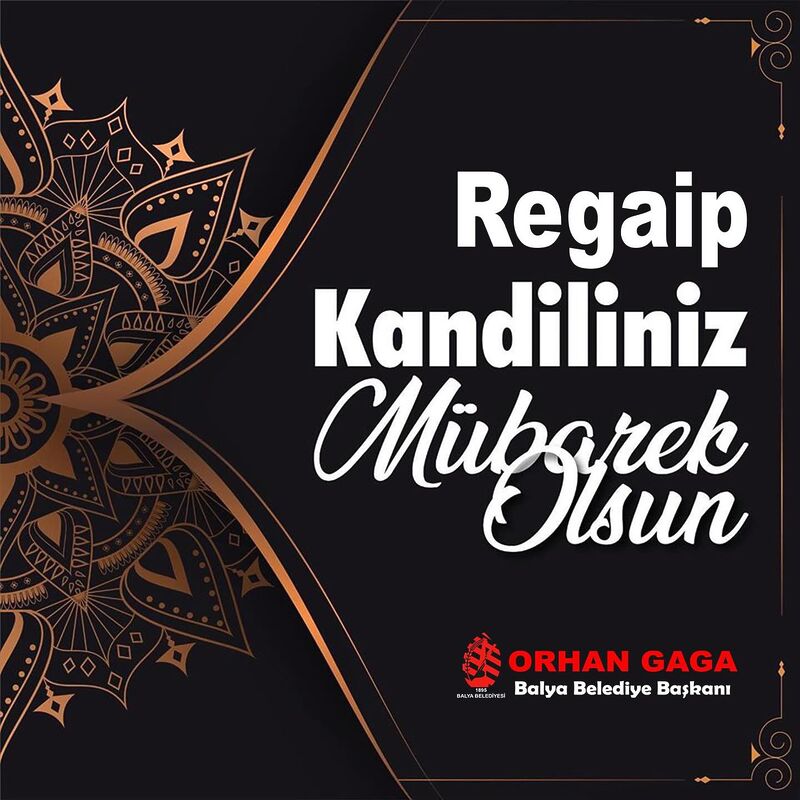 ORHAN GAGA’DAN REGAİP KANDİLİ PAYLAŞIMI