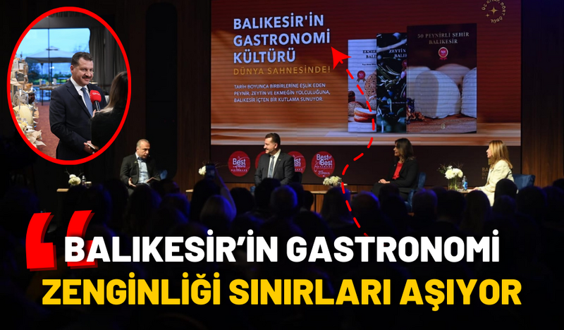 BALIKESİR’İN GASTRONOMİ ZENGİNLİĞİ SINIRLARI AŞIYOR