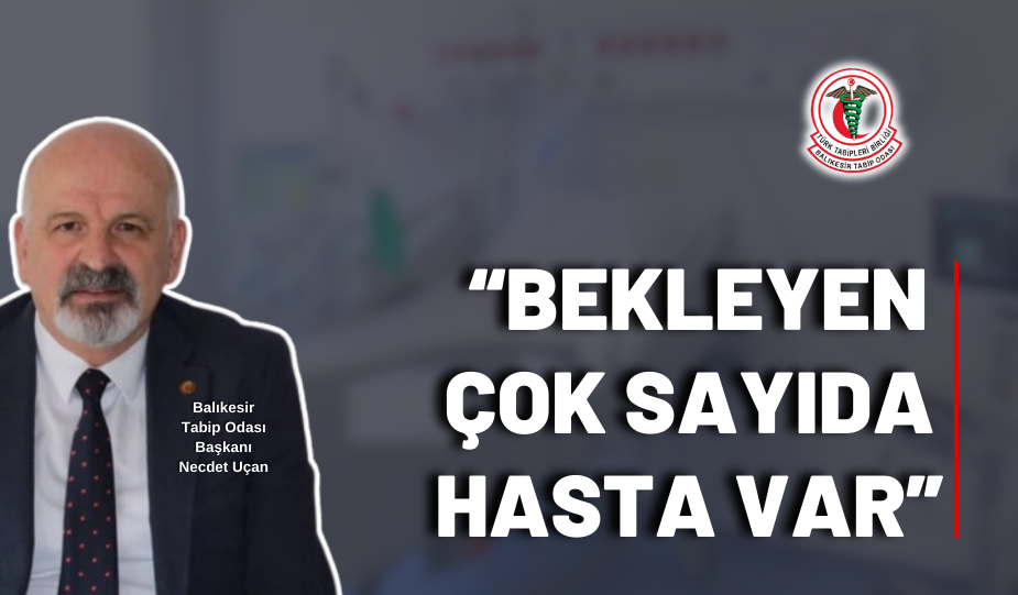 Balıkesir Tabip Odası Başkanı