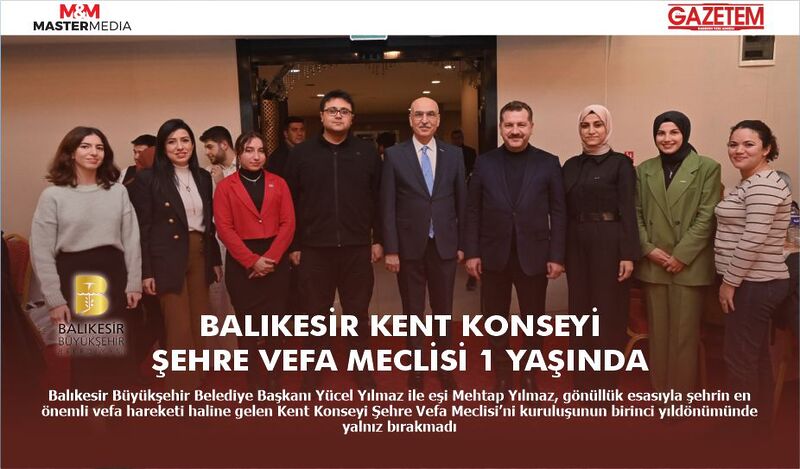 BALIKESİR KENT KONSEYİ ŞEHRE VEFA MECLİSİ 1 YAŞINDA