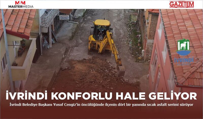 İVRİNDİ KONFORLU HALE GELİYOR