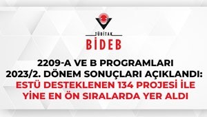 ESTÜ desteklenen 134 projesi ile en ön sıralarda yer aldı