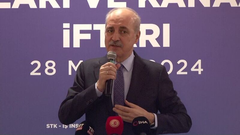 TBMM BAŞKANI NUMAN KURTULMUŞ: "BU COĞRAFYADA ZAYIF OLANIN TUTUNMA İHTİMALİ