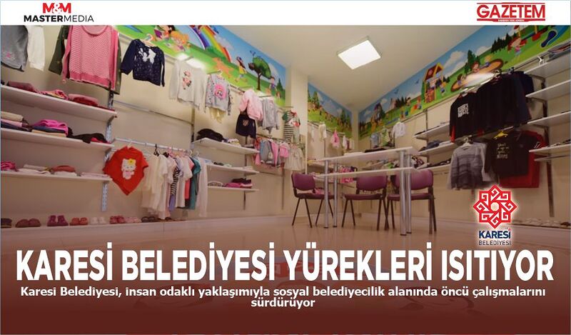 KARESİ BELEDİYESİ YÜREKLERİ ISITIYOR