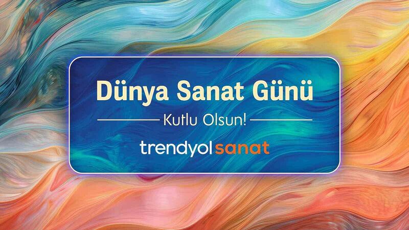 BAŞLATTIĞI TRENDYOL SANAT PROJESİ