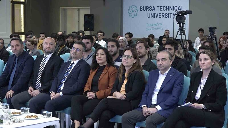 BURSA TEKNİK ÜNİVERSİTESİNDE DÜZENLENEN