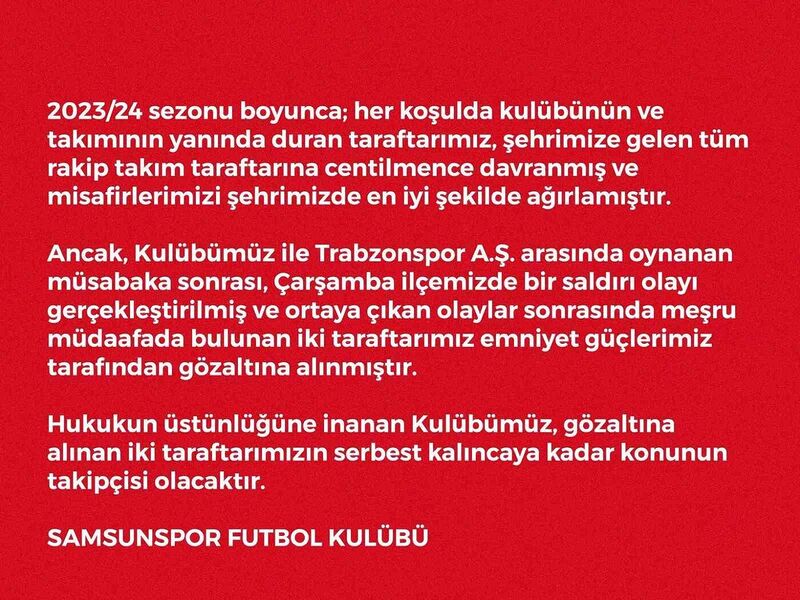 Samsunspor’dan gözaltına alınan taraftarları için açıklama