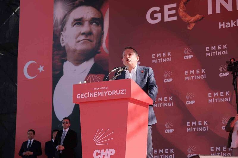 CHP Genel Başkanı Özel, Emek Mitingi’nde konuştu