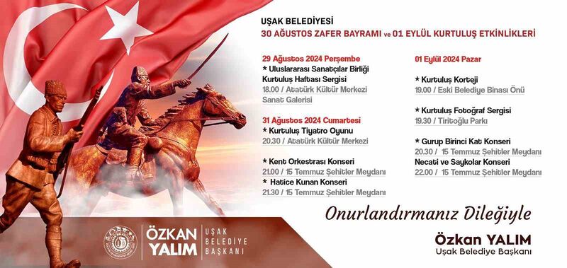 Uşak’ta 30 Ağustos Zafer Bayramı ve 1 Eylül Kurtuluş Günü programı belli oldu