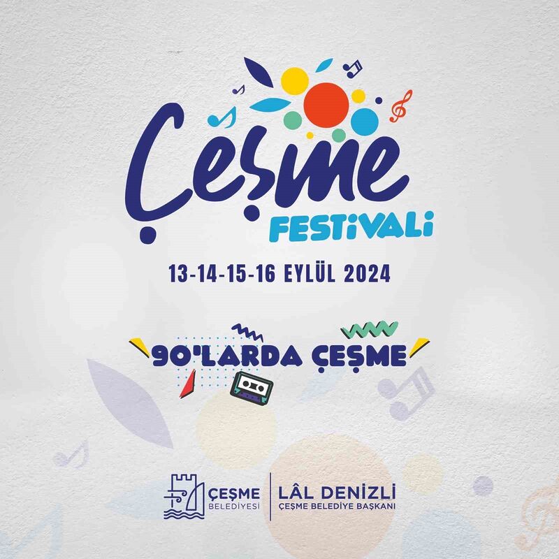 “90’larda Çeşme” teması ile Çeşme Festivali 2024 geliyor