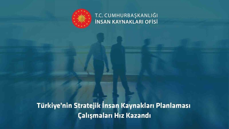 Cumhurbaşkanlığı İnsan Kaynakları Ofisi Başkanı Atay: “Nitelikli insan kaynağının artırılmasına yönelik geliştirdiğimiz projeler ile çıktıları ölçülebilir olumlu sonuçlar aldık”