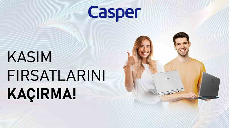 TÜRKİYE’NİN TEKNOLOJİ MARKASI CASPER,