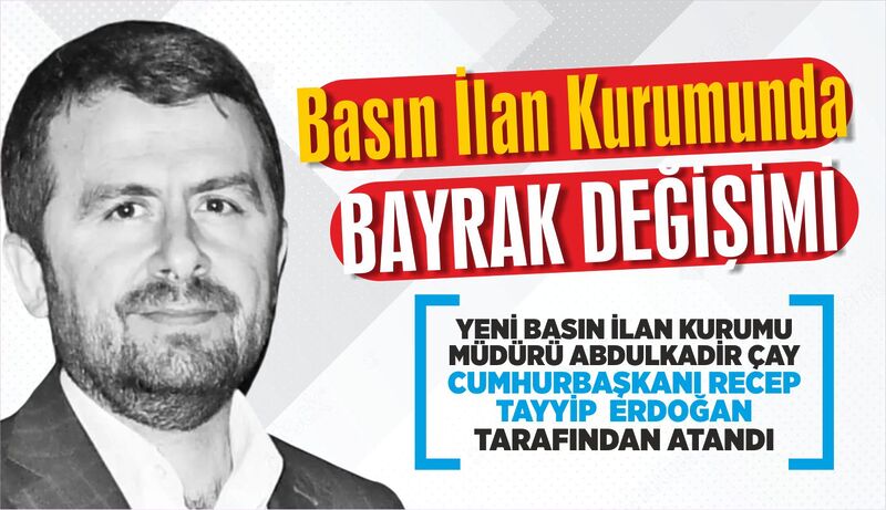 Cumhurbaşkanı Recep Tayyip Erdoğan tarafından imzalanan kararla Basın İlan Kurumu’nun