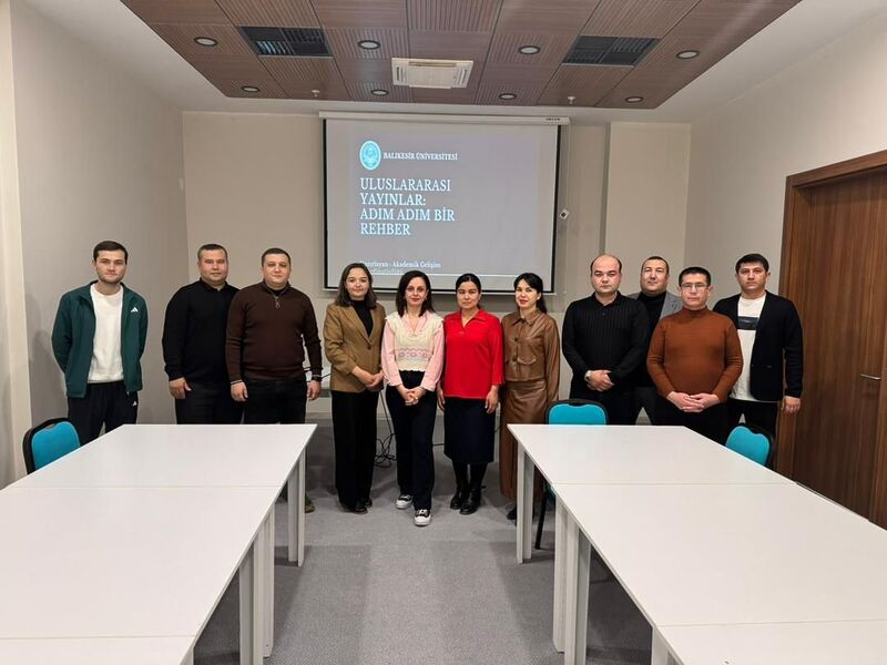 Balıkesir Üniversitesi, Özbekistan’daki Gülistan Devlet Üniversitesi akademisyenlerinin uluslararası yayıncılık becerilerini