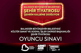 Balıkesir Büyükşehir Belediyesi bünyesinde kurulan Şehir Tiyatrosu için başvurular yoğun