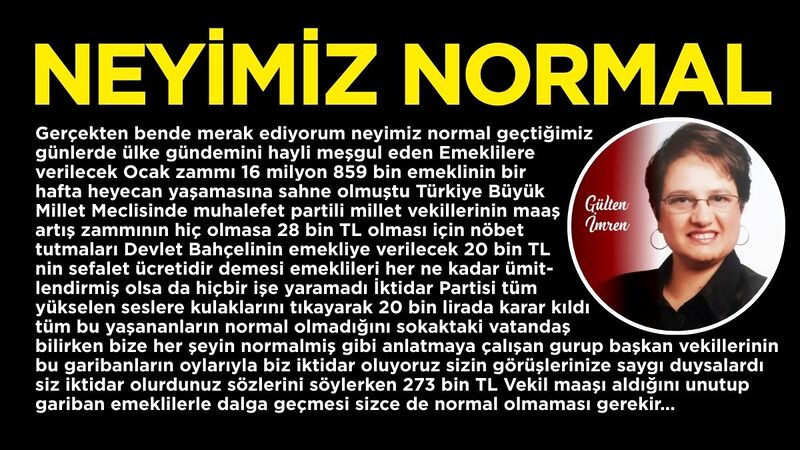 Gerçekten bende merak ediyorum neyimiz normal geçtiğimiz günlerde  ülke gündemini